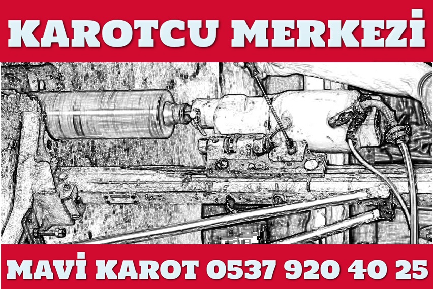 Karot Merkezi, Karotçular Burada, MAVİ KAROT, 0537 920 40 25