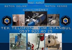 MAVİ KAROT, hayırlı işler diler, karot, karotçu, beton delme, beton kesme, de aradığınız yer, 0537 920 40 25